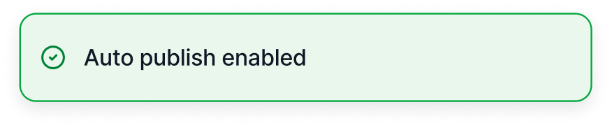 Screenshot: A message stating “Automatic deployment has been disabled” will appear.